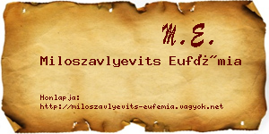 Miloszavlyevits Eufémia névjegykártya